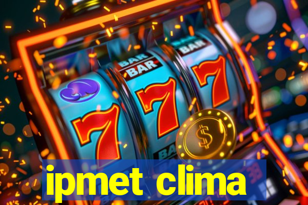 ipmet clima